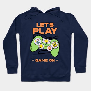 Lets Play Game On Hoodie